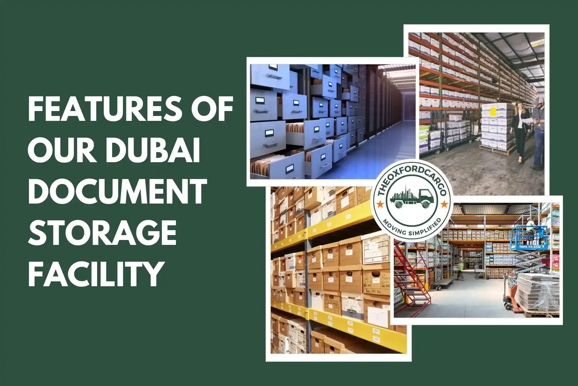 Features of Our Dubai Document Storage Facility