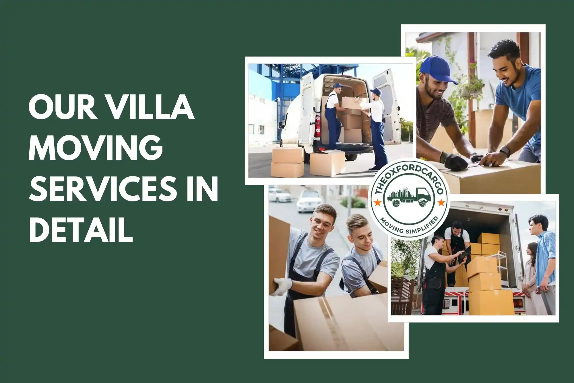 Our Villa Moving Services in Detail